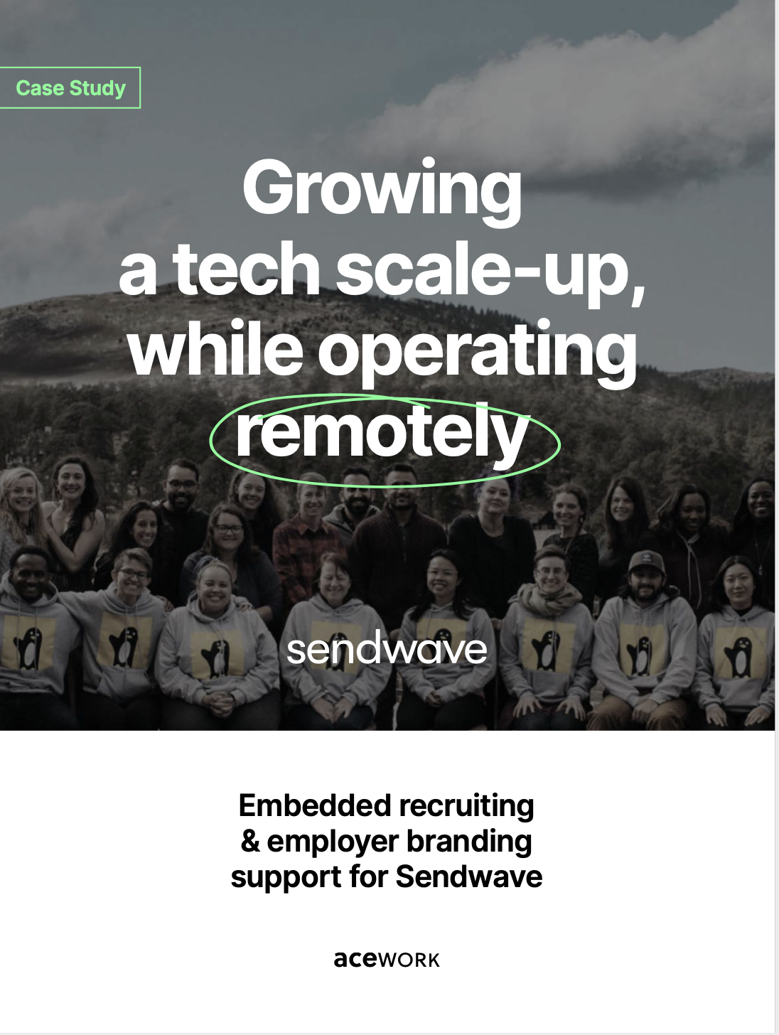 acework case study Growing a tech scaleup, while operating remotely